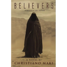 Believers: Servants of Satan