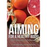 Aiming for a Healthy Body! Diet Journal and Planner