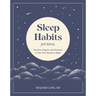 Sleep Habits Journal: Practices, Prayers, and Devotions to Ease Your Sleepless Nights