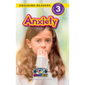 Anxiety: Understand Your Mind and Body (Engaging Readers, Level 3)