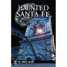 Haunted Santa Fe