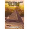 Conversational Arabic Quick and Easy: Sudanese Dialect
