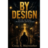 By Design