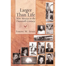 Larger Than Life: New Mexico in the Twentieth Century