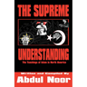 The Supreme Understanding: The Teachings of Islam in North America