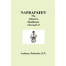 Naprapathy, the Effective Healthcare Alternative