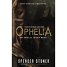 The Third Life of Ophelia