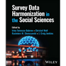 Survey Data Harmonization in the Social Sciences
