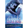A Touch Of Healing