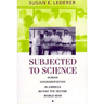 Subjected to Science: Human Experimentation in America Before the Second World War