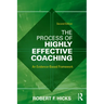 The Process of Highly Effective Coaching: An Evidence-Based Framework