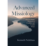 Advanced Missiology: How to Study Missions in Credible and Useful Ways