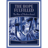 The Hope Fulfilled: The Rise of Modern Israel