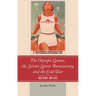 The Olympic Games, the Soviet Sports Bureaucracy, and the Cold War: Red Sport, Red Tape