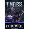 Timeless: A Drizzt Novel