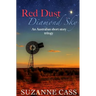 Red Dust, Diamond Sky: An Australian Short Story Trilogy