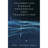 Information Signals Processing and Transmitting