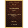 Pages Of Socialist History: Teachings And Acts Of Social Democracy (1902)