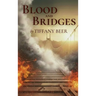 Blood and Bridges