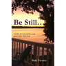 Be Still