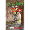 Stumbling through Italy: Tales of Tuscany, Sicily, Sardinia, Apulia, Calabria and places in-between