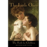 The Little Ones and The Faith for Children: A Course of Religious Instruction for Children up to Eight Years