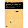 Business Regulation and Economic Performance