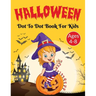 Halloween Dot to Dot Activity Book for Kids 4-8 Years Old