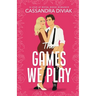 The Games We Play