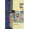 Liturgy as a Way of Life
