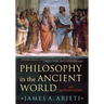 Philosophy in the Ancient World: An Introduction