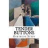 Tender Buttons