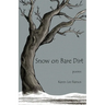 Snow on Bare Dirt