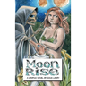 Moon Rise: A Graphic Novel