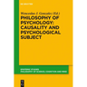 Philosophy of Psychology: Causality and Psychological Subject: New Reflections on James Woodward's Contribution