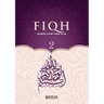 Fiqh - According to The Shafii school of Islamic Law (Vol.2) [Islamic Jurisprudence]: Islamic Studies Textbook