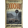 Foodchain: A Dark Comedy Novel