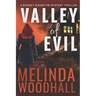 Valley of Evil: A Bridget Bishop FBI Mystery Thriller Book 6