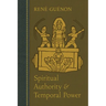 Spiritual Authority and Temporal Power