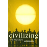 Civilizing the Museum: The Collected Writings of Elaine Heumann Gurian