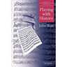 Playing with History: The Historical Approach to Musical Performance