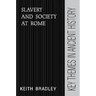 Slavery and Society at Rome