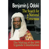 The Search for a National Consensus. the Making of the 1995 Uganda Constitution