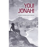 You! Jonah!