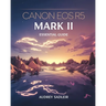 Canon EOS R5 Mark II Essential Guide: Achieving Professional-Level Photography and Videography with Proven Methods