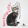 Here Kitty! Kitty! Fun Facts Cats Book for Kids Children's Cat Books