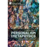 Personalism and Metaphysics: Is Personalism a First Philosophy?