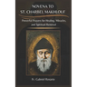 Novena to St. Charbel Makhlouf: Powerful Prayers for Healing, Miracles, and Spiritual Renewal