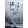 Cold Deep Waters: an Autobiography: The Hidden and Secret Royal Line