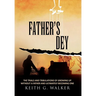 Father's Dey: The trials and tribulations of growing up without a Father and ultimately becoming one